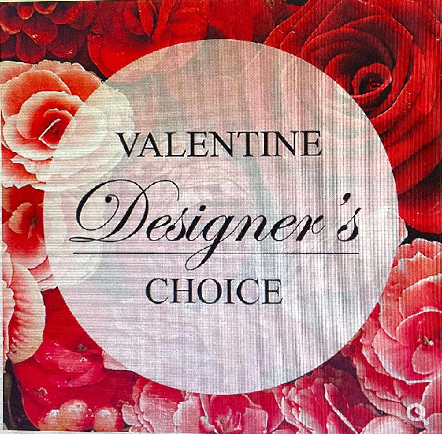 Valentine designers choice